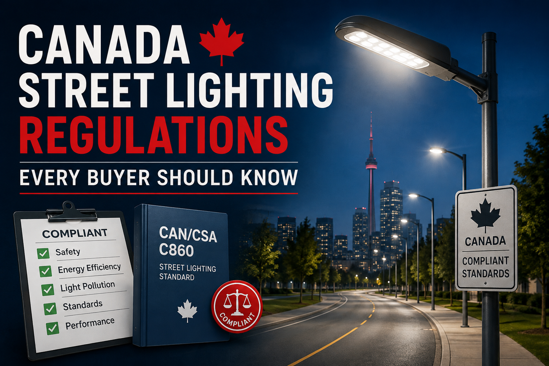 Canada Street Lighting Regulations Every Buyer Should Know