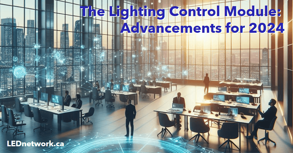 Lighting Control Module The Lighting Control Module Advancements For 2024 Lighting Controls Networked Lighting Controls Building Automated Lighting From LED Network