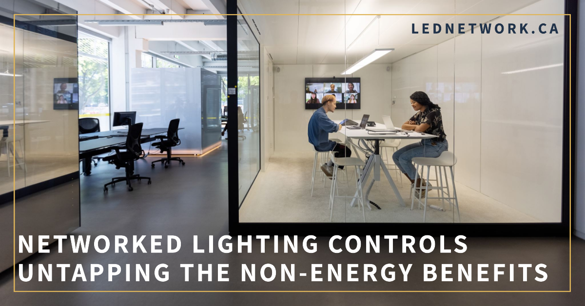 Networked Lighting Controls Untapping The Non-Energy Benefits Connected Lighting Keilton Autani LiteTrace Vealite NLC Systems Smart Lighting BLE from LED Network