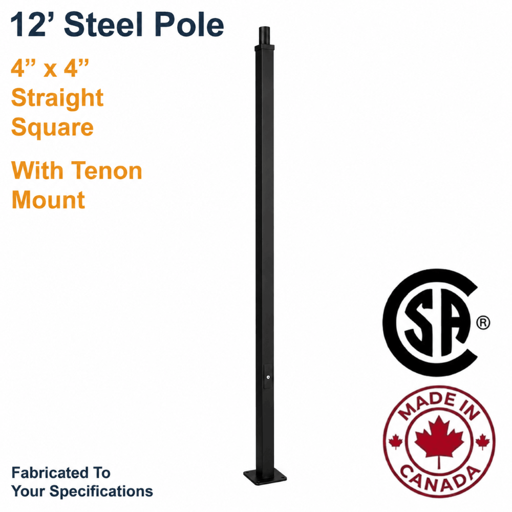 A 12-foot black steel pole with a tenon mount and square base, shown on a white background with text reading '4" x 4" Straight Square With Tenon Mount' and certification logos including CSA and Made in Canada.