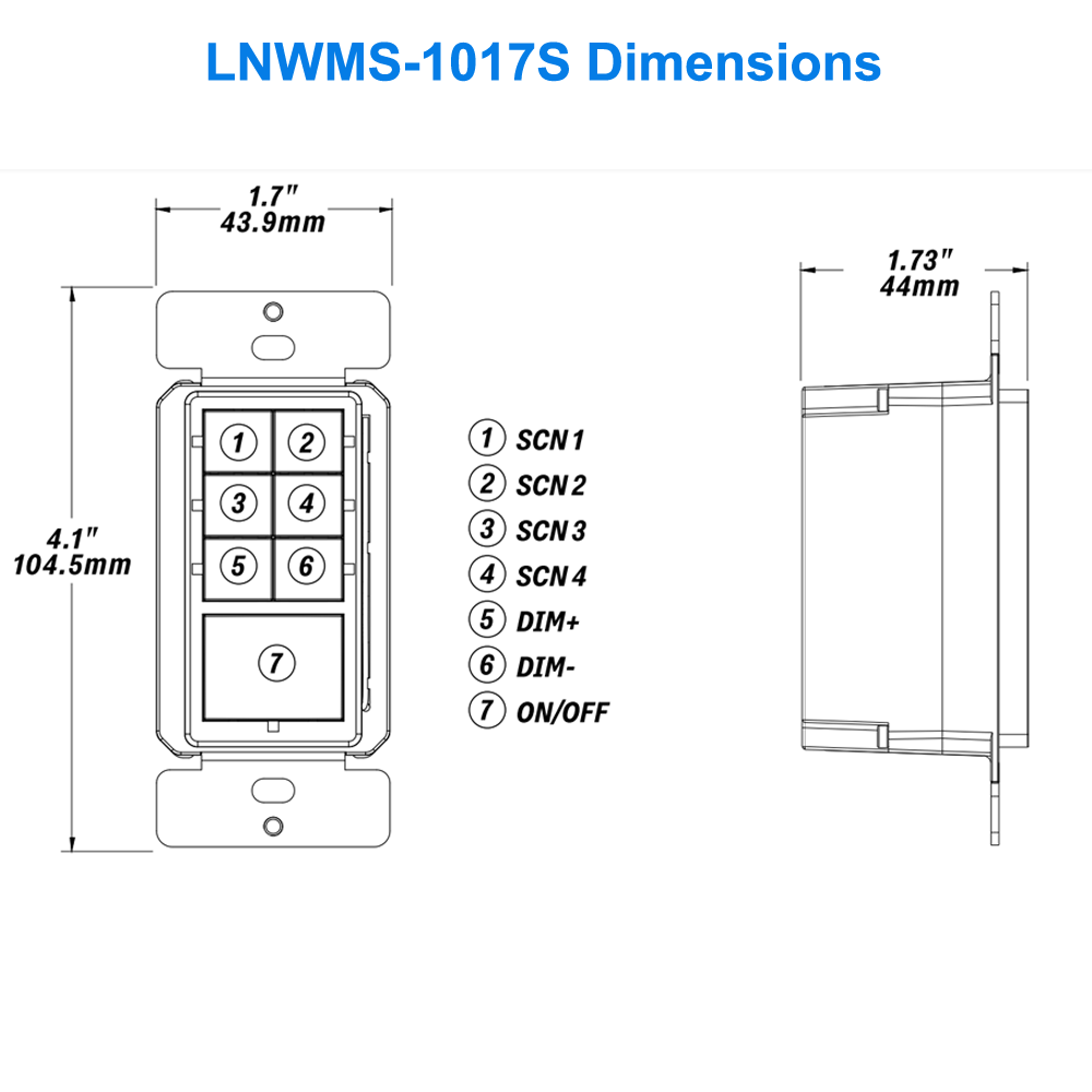 Dimensions Of The LNWMS-1017S Wall Switch For 0-10v Wireless Lighting Controls 4 Scene Controller On Off Dim Up Dim Down 120-277v UL DLC For LN Wireless Lighting Controls From LED Network