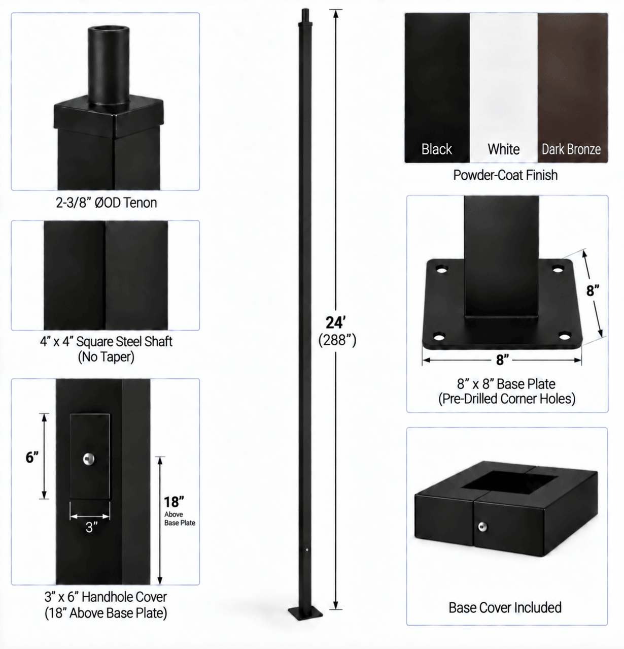 Product information diagram for a 24' straight square steel pole and base kit, showing the full 24' post, base plate dimensions, 4"x4" square shaft, handhole cover size, material specs, powder-coat paint finish options, and included base cover on a white background.